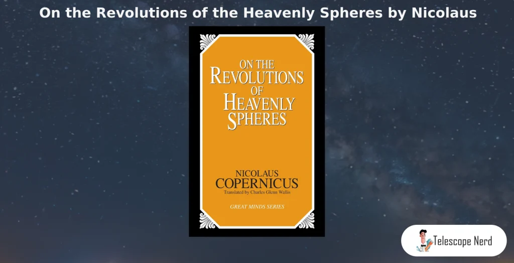Book cover for On the Revolutions of the Heavenly Spheres by Nicolaus Copernicus