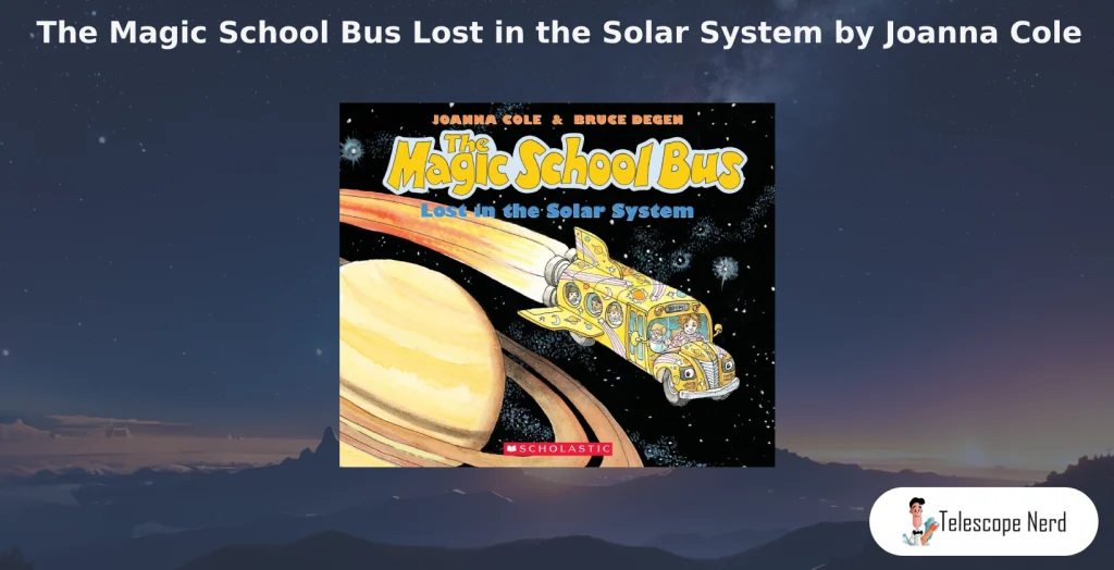 book cover The Magic School Bus Lost in the Solar System by Joanna Cole