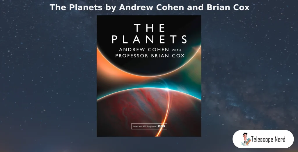 Book cover The Planets by Andrew Cohen and Brian Cox
