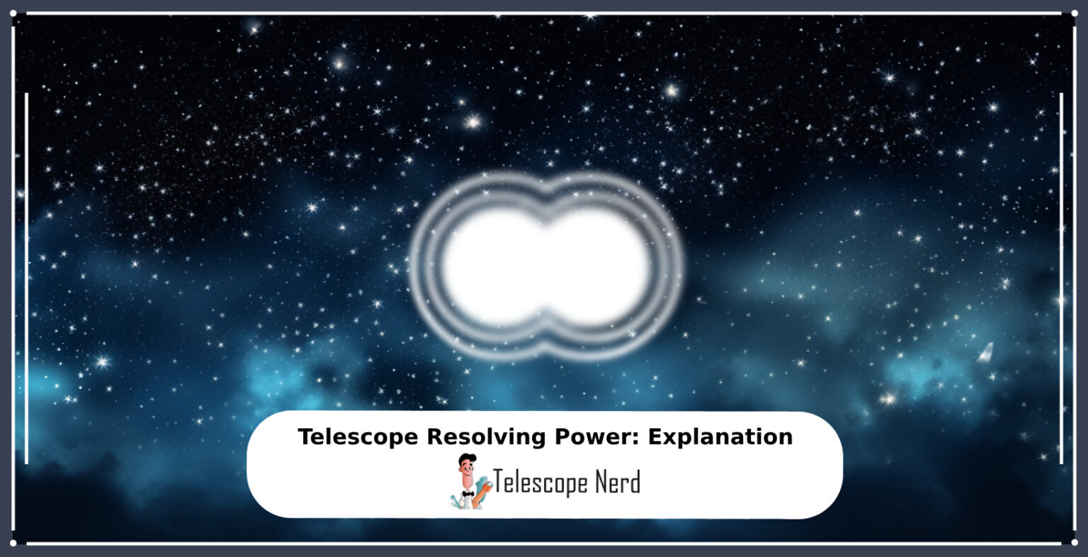 Telescope Resolution (Resolving Power) Calculation Telescope Nerd